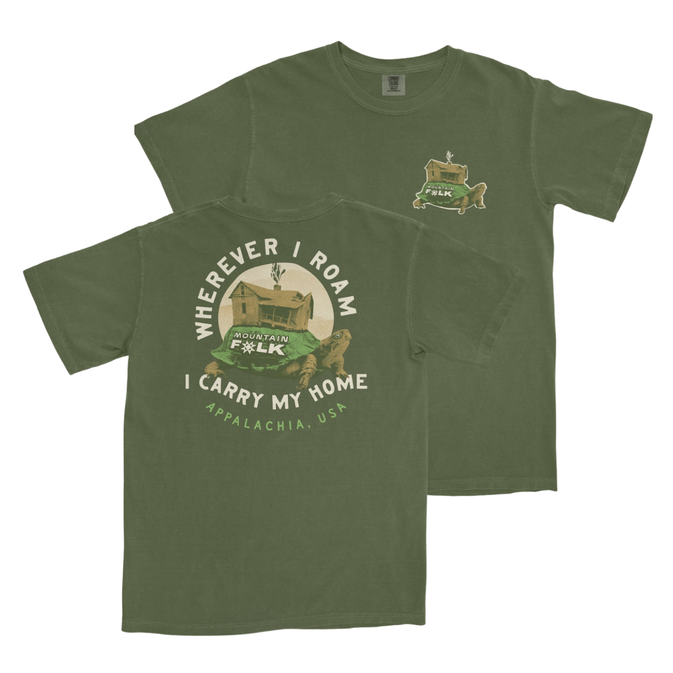Carry My Home Green T-Shirt