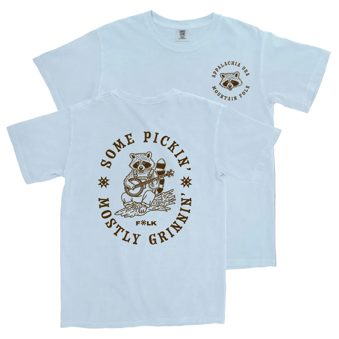 Some Pickin' Mostly Grinnin' Shirt (4 Color Options)