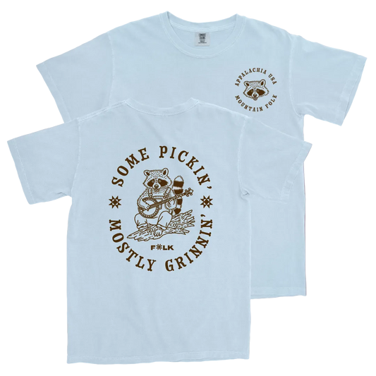 Some Pickin' Mostly Grinnin' Shirt (4 Color Options)