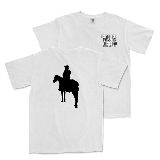 If You're Passing Through Tee